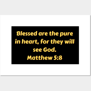 Bible Verse Matthew 5:8 Posters and Art